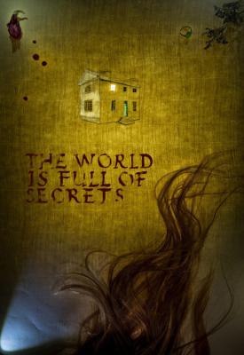 poster for The World Is Full of Secrets 2018