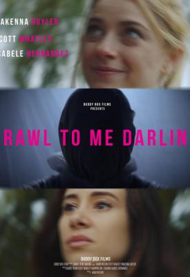 image for  Crawl to Me Darling movie