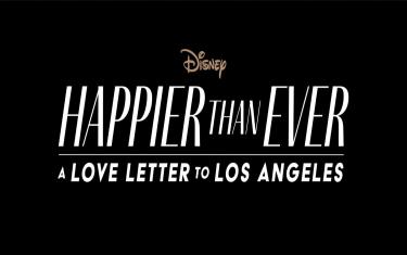 screenshoot for Happier than Ever: A Love Letter to Los Angeles