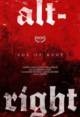 poster for Alt-Right: Age of Rage 2018