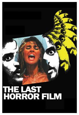 poster for The Last Horror Film 1982