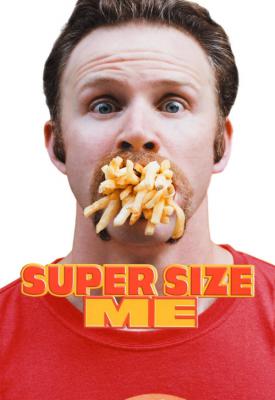 poster for Super Size Me 2004