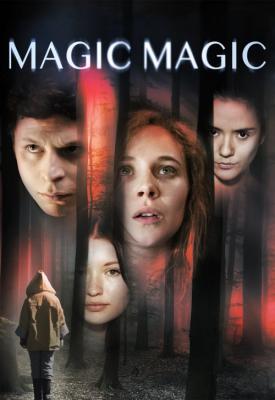 poster for Magic Magic 2013