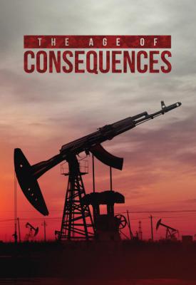 poster for The Age of Consequences 2016