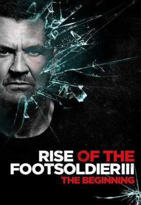 image for  Rise of the Footsoldier 3 movie