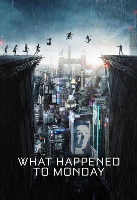 poster for What Happened to Monday 2017