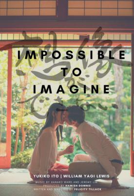 poster for Impossible to Imagine 2019