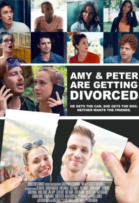 poster for Amy and Peter Are Getting Divorced 2021