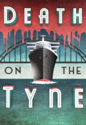 poster for Death on the Tyne 2018