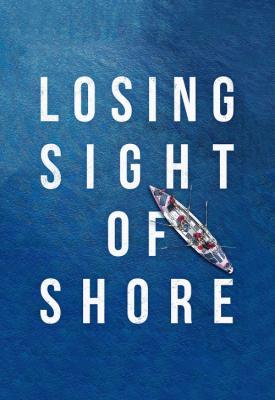 image for  Losing Sight of Shore movie