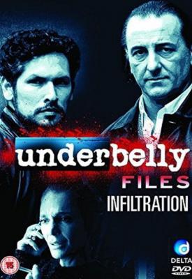 poster for Underbelly Files: Infiltration 2011