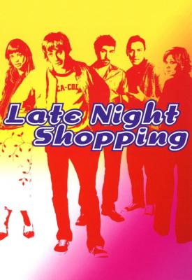 poster for Late Night Shopping 2001