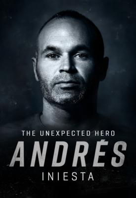 image for  Andrés Iniesta: The Unexpected Hero movie