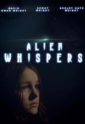 poster for Alien Whispers 2021
