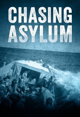 poster for Chasing Asylum 2016