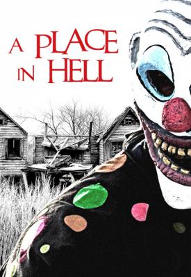 poster for A Place in Hell 2018