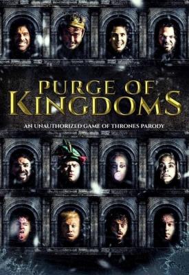 poster for Purge of Kingdoms: The Unauthorized Game of Thrones Parody 2019