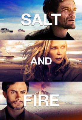 poster for Salt and Fire 2016