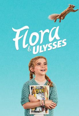 poster for Flora & Ulysses 2021