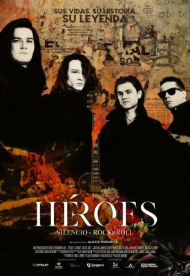 poster for Héroes. Silencio y Rock & Roll 2021