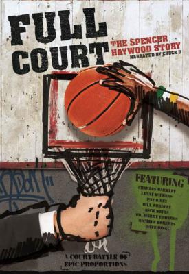 poster for Full Court: The Spencer Haywood Story 2016
