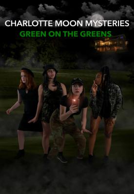 image for  Charlotte Moon Mysteries: Green on the Greens movie