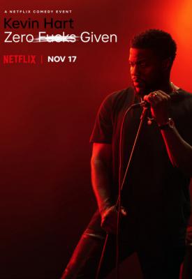 poster for Kevin Hart: Zero F**ks Given 2020
