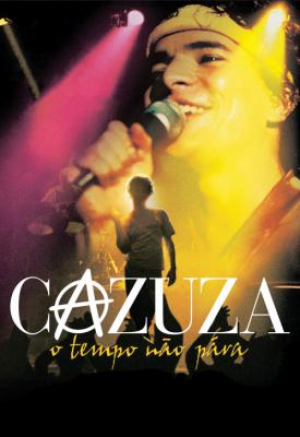 poster for Cazuza: Time Doesn’t Stop 2004