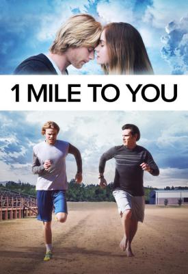 image for  1 Mile to You movie