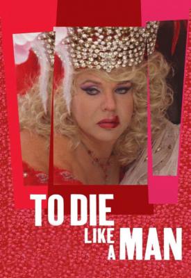poster for To Die Like a Man 2009