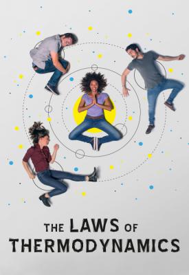 poster for The Laws of Thermodynamics 2018