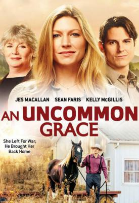 poster for An Uncommon Grace 2017