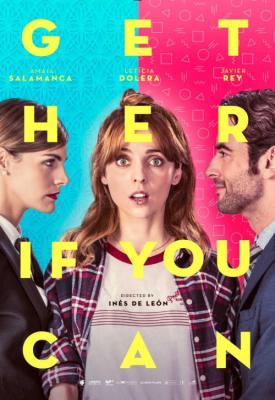 poster for Get Her... If You Can 2019