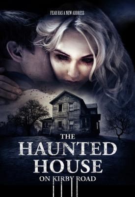 image for  The Haunted House on Kirby Road movie