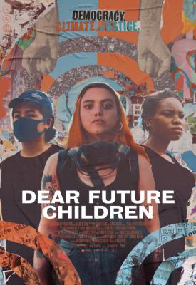 poster for Dear Future Children 2021