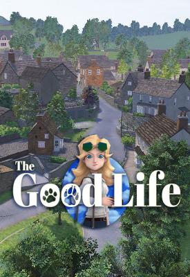 poster for  The Good Life v2.0