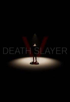 poster for  Death Slayer V