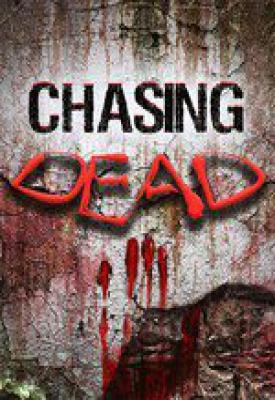 poster for Chasing Dead
