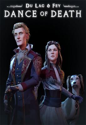 poster for Dance of Death: Du Lac & Fey: Directors Cut - Deluxe Edition