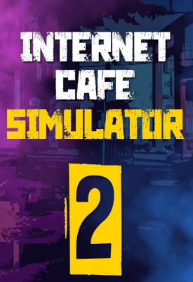 poster for Internet Cafe Simulator 2