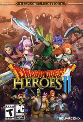 poster for Dragon Quest Heroes 2: Explorer’s Edition + All DLCs