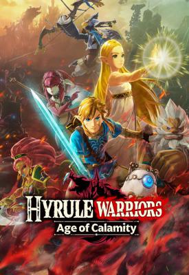 poster for Hyrule Warriors: Age of Calamity v1.0.1 + DLC + Yuzu/Ryujinx Emus for PC