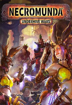 poster for  Necromunda: Underhive Wars v1.4.4.2 Build 884 + 2 DLCs + Windows 7 Fix