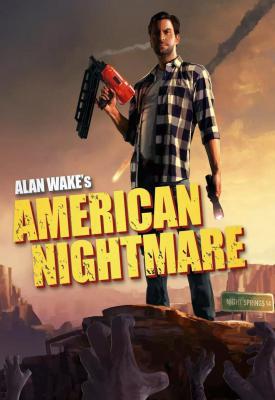 poster for Alan Wake’s American Nightmare + Bonus Content
