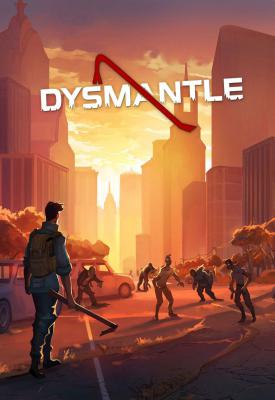 poster for  DYSMANTLE v1.0.0.3