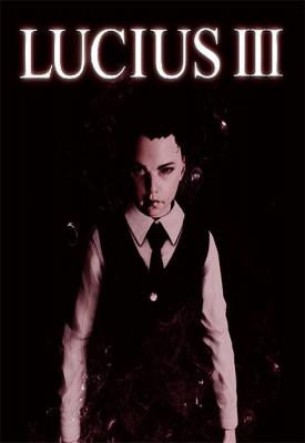 poster for Lucius III v0.181214183905.a