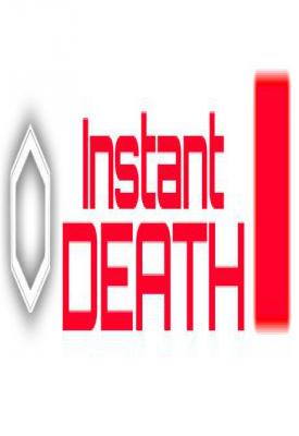 poster for Instant Death