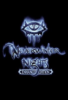 poster for Neverwinter Nights: Enhanced Edition v79.8193.9 + All DLCs