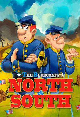 poster for The Bluecoats: North & South + The Bluecoats: North vs South