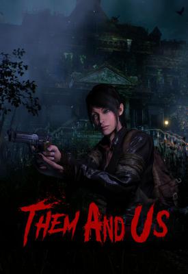 poster for Them and Us v1.0.0 + 3 DLCs